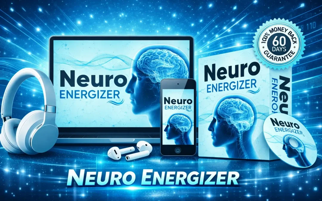 Neuro Energizer Review: A Brain Audio Offer Built Around Mental Clarity, Focus, and Daily Energy